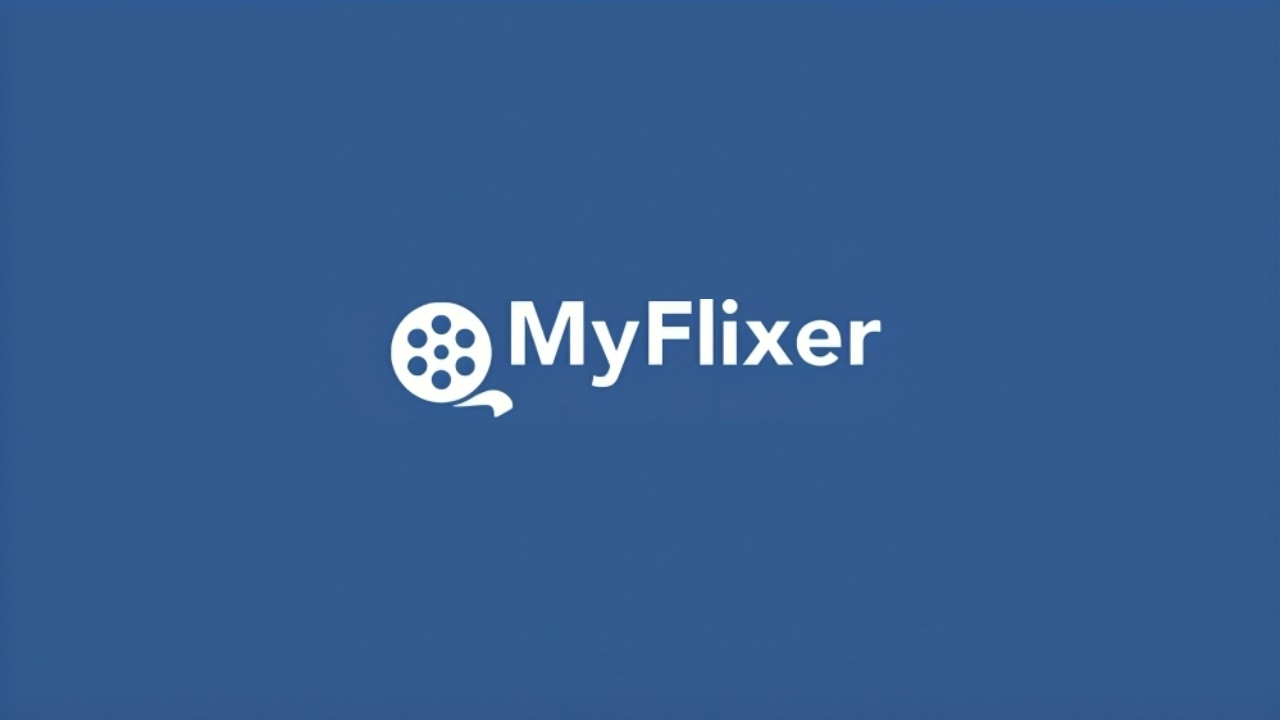 MyFlixer (2024): Entertainment Hub For Hollywood Movie Lovers - Cine Fellows